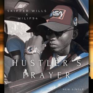 Hustler's Prayer (feat. Hilifa94) [Explicit]