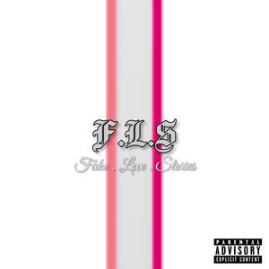 Fake Love Stories(feat. Nalo) (Explicit)
