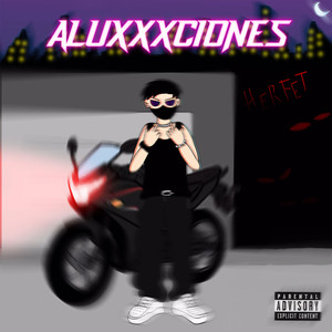 Aluxxxciones (Explicit)