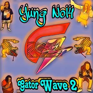 Gator Wave, Vol. 2 (Explicit)