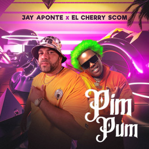 Pim Pum (feat. El Cherry Scom)