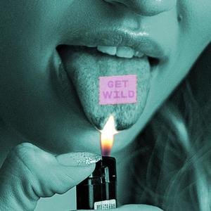 Get Wild (feat. YaBoy Ceez) [Explicit]