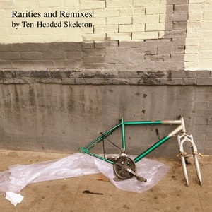 Rarities and Remixes (Explicit)