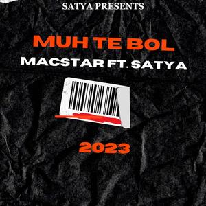 Muh Te Bol (feat. Macstar) [Explicit]