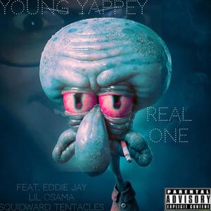 Real One (feat. Eddie Jay & Lil Osama) [Explicit]