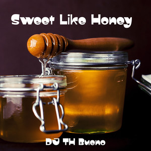 Sweet Like Honey