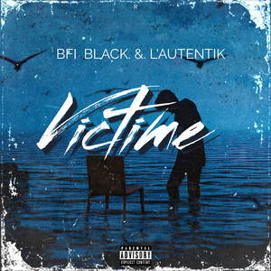 Victime (Explicit)