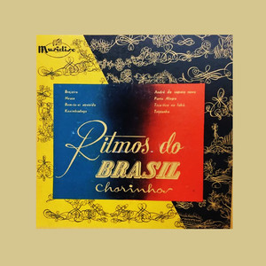 Ritmos do Brasil, Vol. 1  - Chorinhos