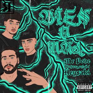 Bien o Mal (feat. Eljohnnyenla04 & Mr. Pove) (Explicit)