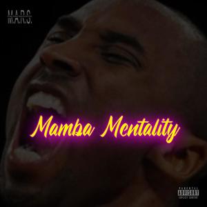 MAMBA MENTALITY (Explicit)