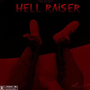 Hell Raiser (Explicit)