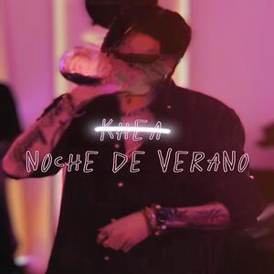 Noche De Verano (Explicit)