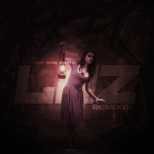 Luz (Remixes)