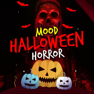 Mood Halloween Horror (Explicit)