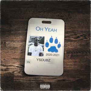 Yeah (Oh Yeah) [Explicit]