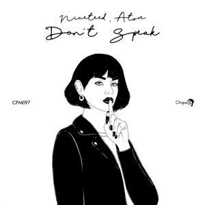 Don't Speak (Original Mix)