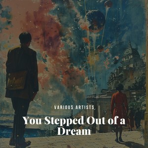 You Stepped Out of a Dream