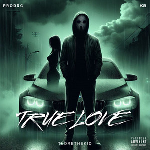 True Love (Explicit)