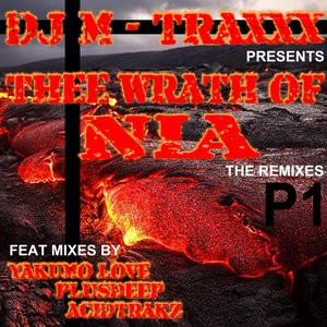Thee Wrath of Nia (The Remixes, Pt. 1)