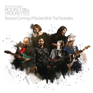 Second Coming of Rocket 88 & the Rockettes