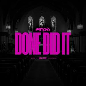DONE DID IT (Explicit)