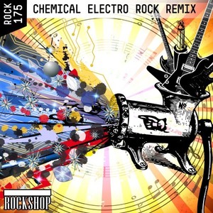 Chemical Electro Rock Remix