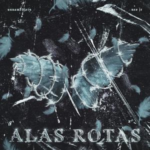 Alas Rotas (Explicit)