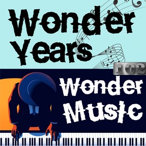 Wonder Years, Wonder Music. 102