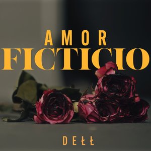 Amor Ficticio (Explicit)