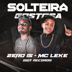 SOLTEIRA GOSTOSA (Explicit)