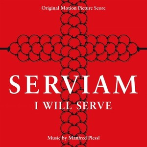 Serviam I Will Serve