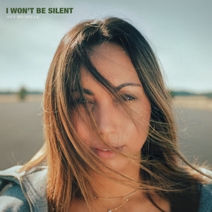 I Won't Be Silent