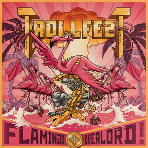 Flamingo Overlord (Explicit)