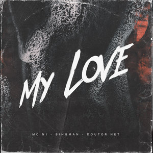 My Love (Explicit)