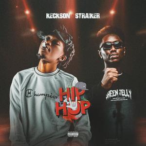Hip Hop (feat. Straiker) (Explicit)
