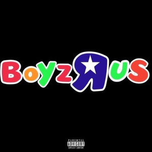 Boyz R Us (Explicit)