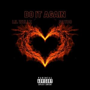 Do It Again (feat. Saybo) (Explicit)