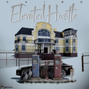 Elevated Hustle (Explicit)