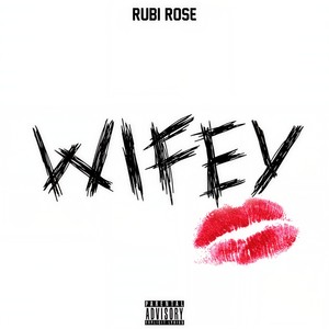 Wifey (Explicit)