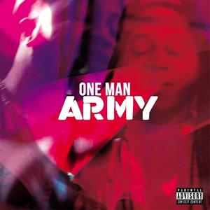 One Man Army (Explicit)