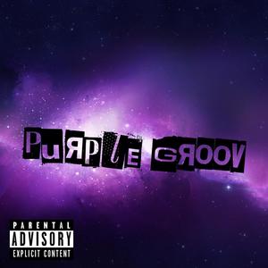 Purple Groov (Explicit)