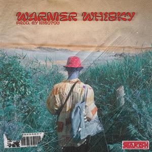 Warmer Whisky (feat. Kibotou) (Explicit)