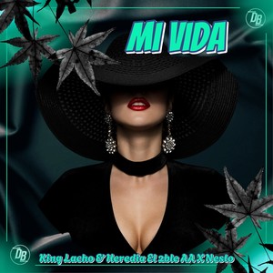 Mi Vida (Explicit)