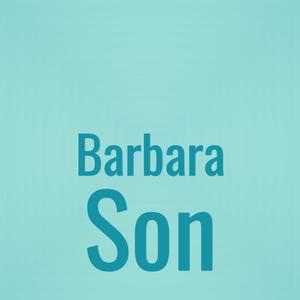 Barbara Son
