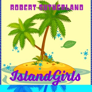 Island Girls (Explicit)