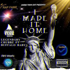 I Made It Home (feat. Buffalo Baby) (Explicit)