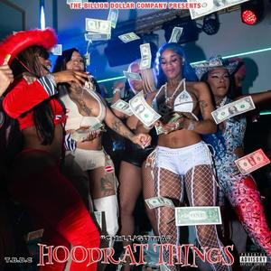 Hoodrat Things (Explicit)