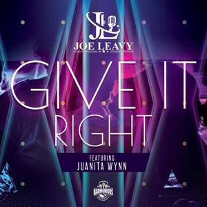 Give It Right (feat. Juanita Wynn)