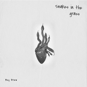 Snakes in the Grass (Explicit)