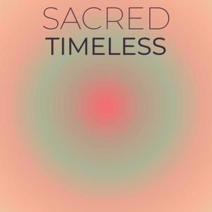 Sacred Timeless